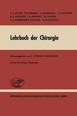 Lehrbuch der Chirurgie - P. Sunder-Plassmann,F. Kümmerle,H. Brünner - cover