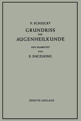 Grundriss der Augenheilkunde f?r Studierende - Ernst Engelking,Franz Schieck - cover