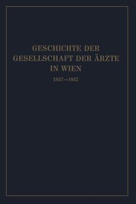 Geschichte der Gesellschaft der Ärzte in Wien 1837–1937 - Isidor Fischer - cover