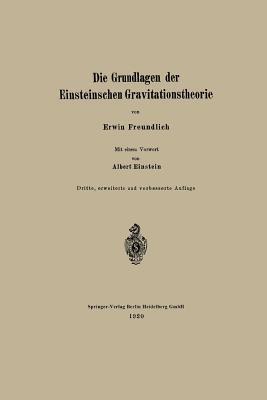 Die Grundlagen der Einsteinschen Gravitationstheorie - Erwin Freundlich,Albert Einstein - cover