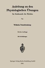 Anleitung zu den Physiologischen Übungen für Studierende der Medizin