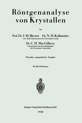 Röntgenanalyse von Krystallen - Johannes Martin Bijvoet,Nicolaas Hendrik Kolkmeijer,Carolina Henriëtte MacGillovry - cover