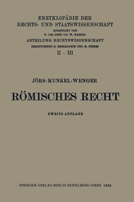 Römisches Privatrecht - Paul Jörs,Wolfgang Kunkel,Leopold Wenger - cover