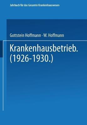 Krankenhausbetrieb (1926–1930) - Gottstein Hoffmann - cover