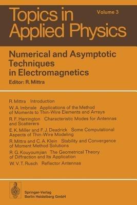 Numerical and Asymptotic Techniques in Electromagnetics - cover