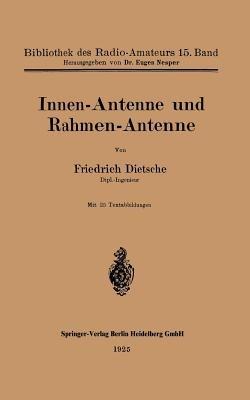 Innen-Antenne und Rahmen-Antenne - Friedrich Dietsche - cover