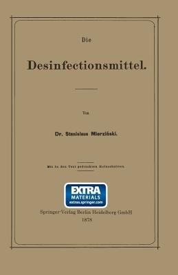 Die Desinfectionsmittel - Stanislaus Mierzianski - cover