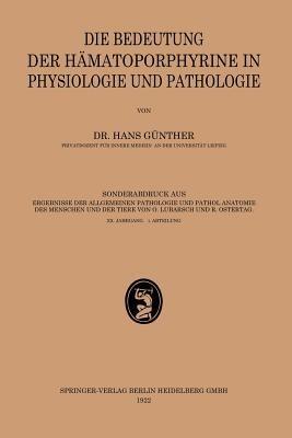Die Bedeutung der Hämatoporphyrine in Physiologie und Pathologie - Hans Günther - cover
