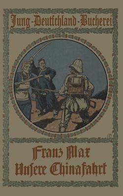 Unsere Chinafahrt - Franz Max - cover