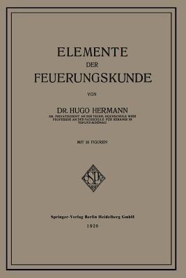 Elemente der Feuerungskunde - Hugo Hermann - cover