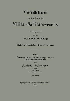 Übersicht über die Neuerungen in der Feldsanitätsausrüstung - Bernhard von Tobold,Georg Schmidt,Gustav Devin - cover