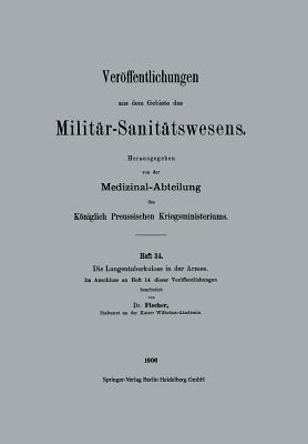 Die Lungentuberkulose in der Armee - Otto Fischer - cover