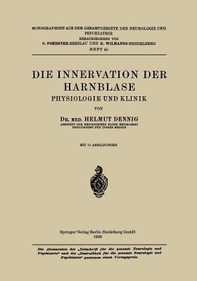 Die Innervation der Harnblase: Physiologie und Klinik - Helmut Denning - cover