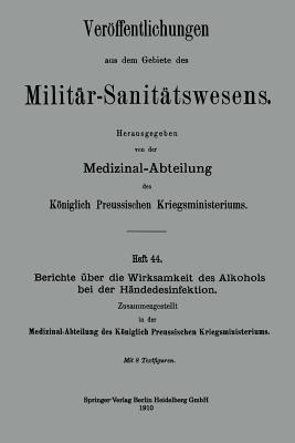 Berichte über die Wirksamkeit des Alkohols bei der Händedesinfektion - Kenneth A Loparo - cover