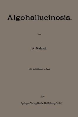 Algohallucinosis - S. Galant - cover