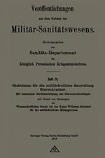 Richtlinien für die militärärztliche Beurteilung Nierenkranker: Mit besonderer Berücksichtigung der Nierenentzündungen
