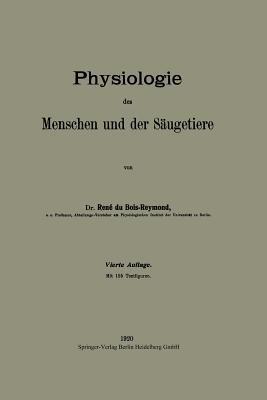 Physiologie des Menschen und der Säugetiere - Réné Du Bois-Reymond - cover