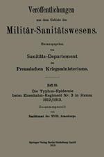 Die Typhus-Epidemie beim Eisenbahn-Regiment Nr. 3 in Hanau 1912/1913
