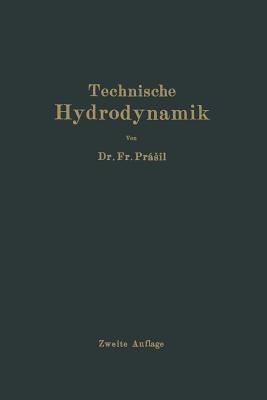 Technische Hydrodynamik - Franz Prasil - cover