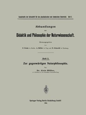 Zur gegenwärtigen Naturphilosophie - Alois Höfler - cover
