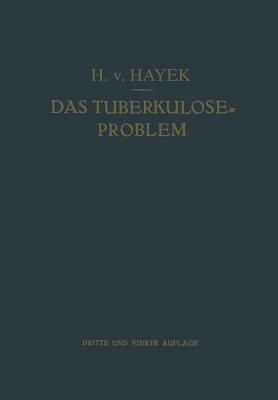 Das Tuberkulose-Problem - Hermann von Hayek - cover