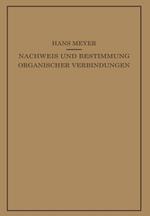 Lehrbuch der Organisch-Chemischen Methodik: Zweiter Band Nachweis und Bestimmung Organischer Verbindungen
