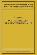 Die Grundlagen der Quantenmechanik