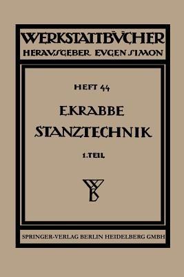 Stanztechnik: Technologie des Schneidens. Überblick über Werkzeuge und Maschinen - Erich Krabbe - cover