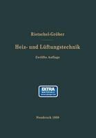 H. Rietschels Lehrbuch der Heiz- und Lüftungstechnik - Hermann Rietschel,F. Bradtke,Heinrich Groeber - cover