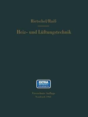 H. Rietschels Lehrbuch der Heiz- und Lüftungstechnik - Wilhelm Raiss,F. Roedler - cover