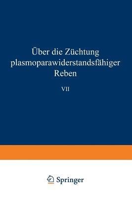 Über die Züchtung plasmoparawiderstandsfähiger Reben - Bernhard Husfeld - cover