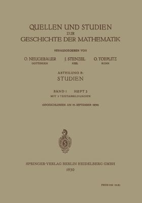 Quellen und Studien zur Geschichte der Mathematik - O. Neugebauer,Julius Stenzel,Otto Toeplitz - cover