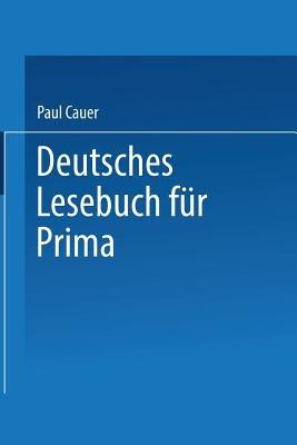 Deutsches Lesebuch für Prima - Paul Cauer - cover