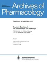 Deutsche Gesellschaft für Pharmakologie und Toxikologie: Abstracts of the Autumn Meeting 10–14 September 1991, Berlin