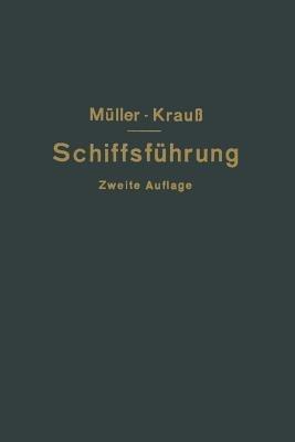 Hilfsbuch für die Schiffsführung - Johannes Müller,Joseph Krauß - cover