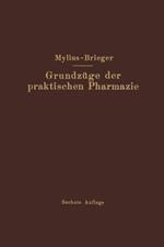 Grundzüge der praktischen Pharmazie