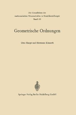 Geometrische Ordnungen - Otto Haupt,Hermann Künneth - cover