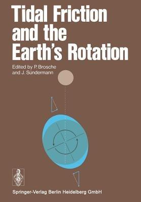 Tidal Friction and the Earth’s Rotation - cover
