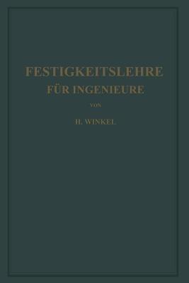 Festigkeitslehre für Ingenieure - Hans Winkel,Kurt Lachmann - cover
