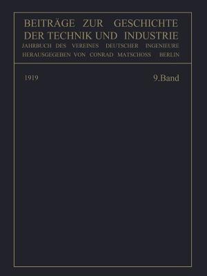 Beiträge zur Geschichte der Technik und Industrie: Jahrbuch des Vereines Deutscher Ingenieure - Conrad Matschoß - cover