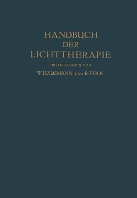 Handbuch der Lichttherapie - O. Bernhard,O. Chievitz,Felix Maria Exner - cover