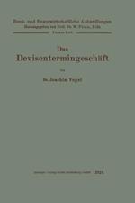 Das Devisentermingeschäft