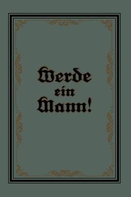 Werde ein Mann - Theodor Lange - cover