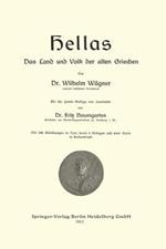 Hellas Das Land und Volk der alten Griechen