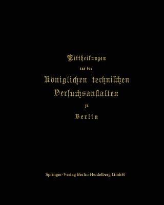 Mittheilungen aus den Königlichen technischen Versuchsanstalten zu Berlin - F. Wedding - cover