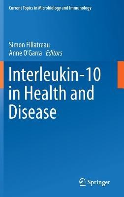 Interleukin-10 in Health and Disease - cover