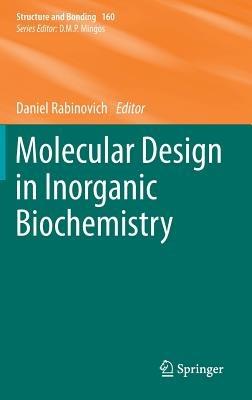Molecular Design in Inorganic Biochemistry - cover