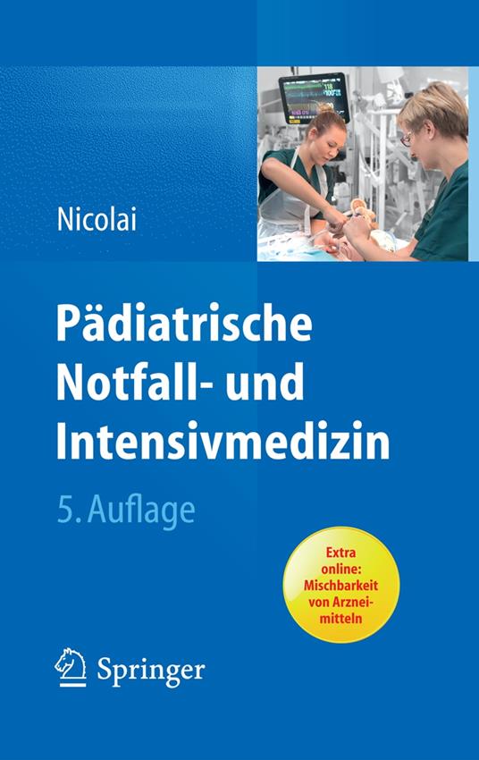 Pädiatrische Notfall- und Intensivmedizin