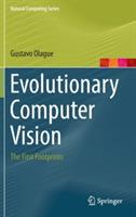 Evolutionary Computer Vision: The First Footprints - Gustavo Olague - cover