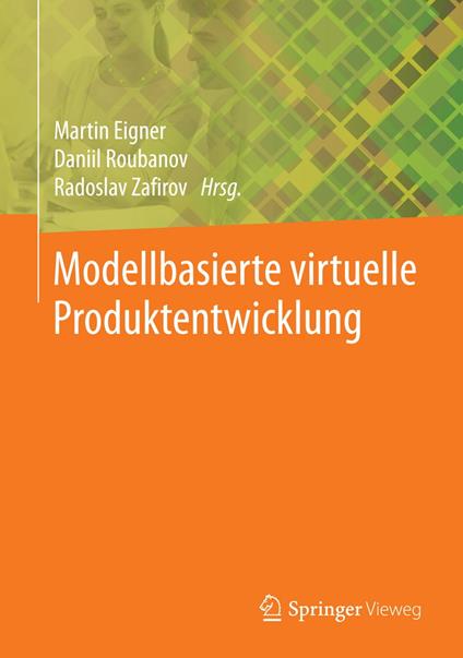 Modellbasierte virtuelle Produktentwicklung